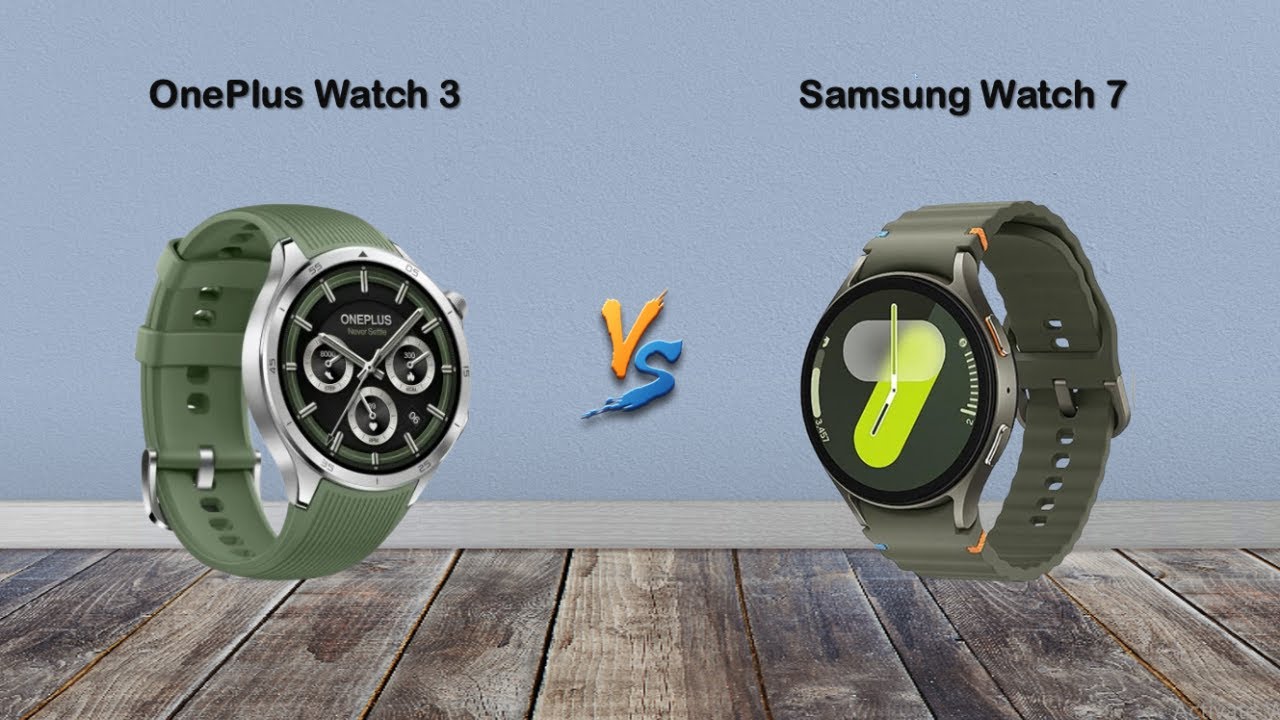 OnePlus Watch 3 vs Samsung Watch 7