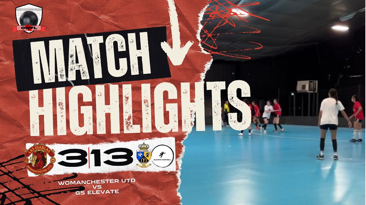 GS Elevate vs Womanchester UTD