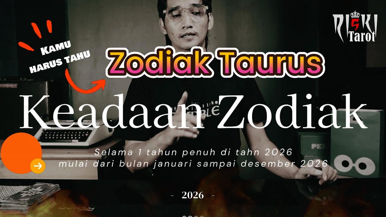 Energi Tarot tentang keadaan Zodiak Taurus di tahun 2026,dari Januari sampai Desember 2026