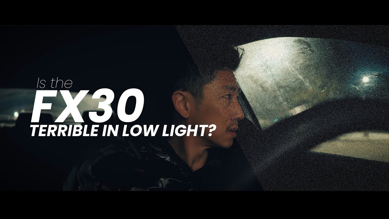 Is the FX30 bad in low light?