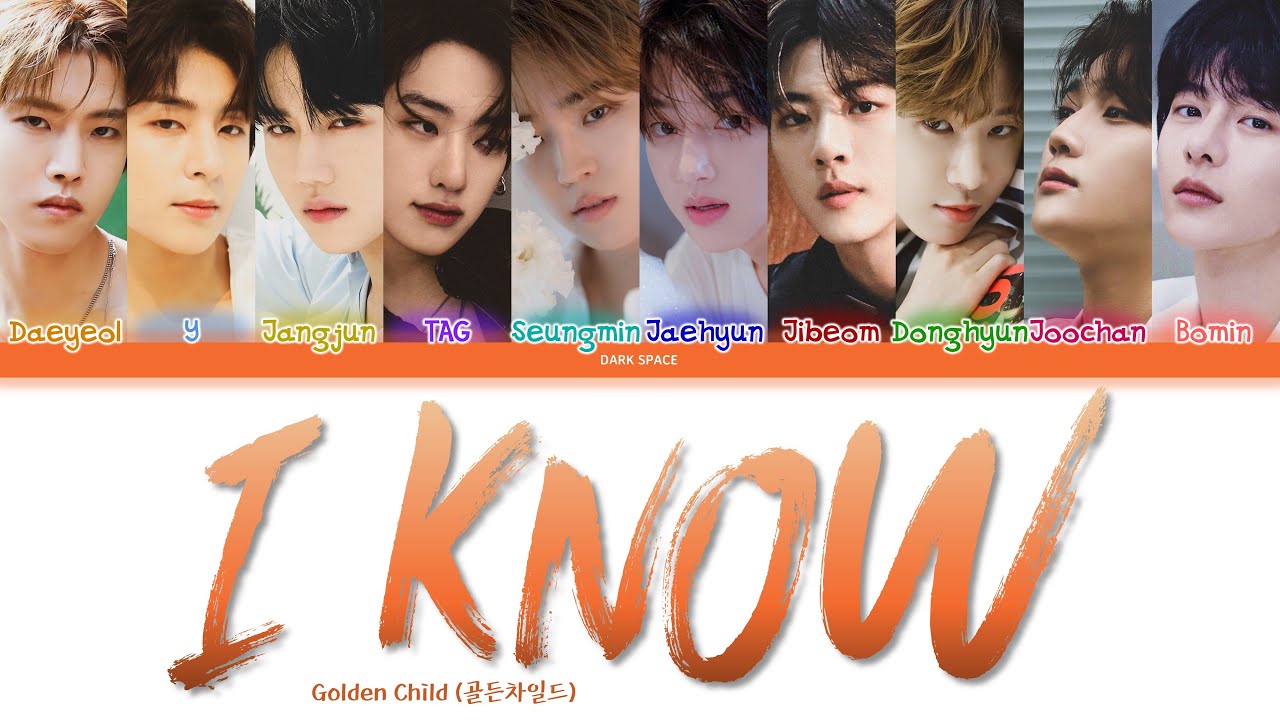 Golden Child (골든차일드) - I Know (난 알아요) [Color Coded Lyrics Eng/Rom/Han]