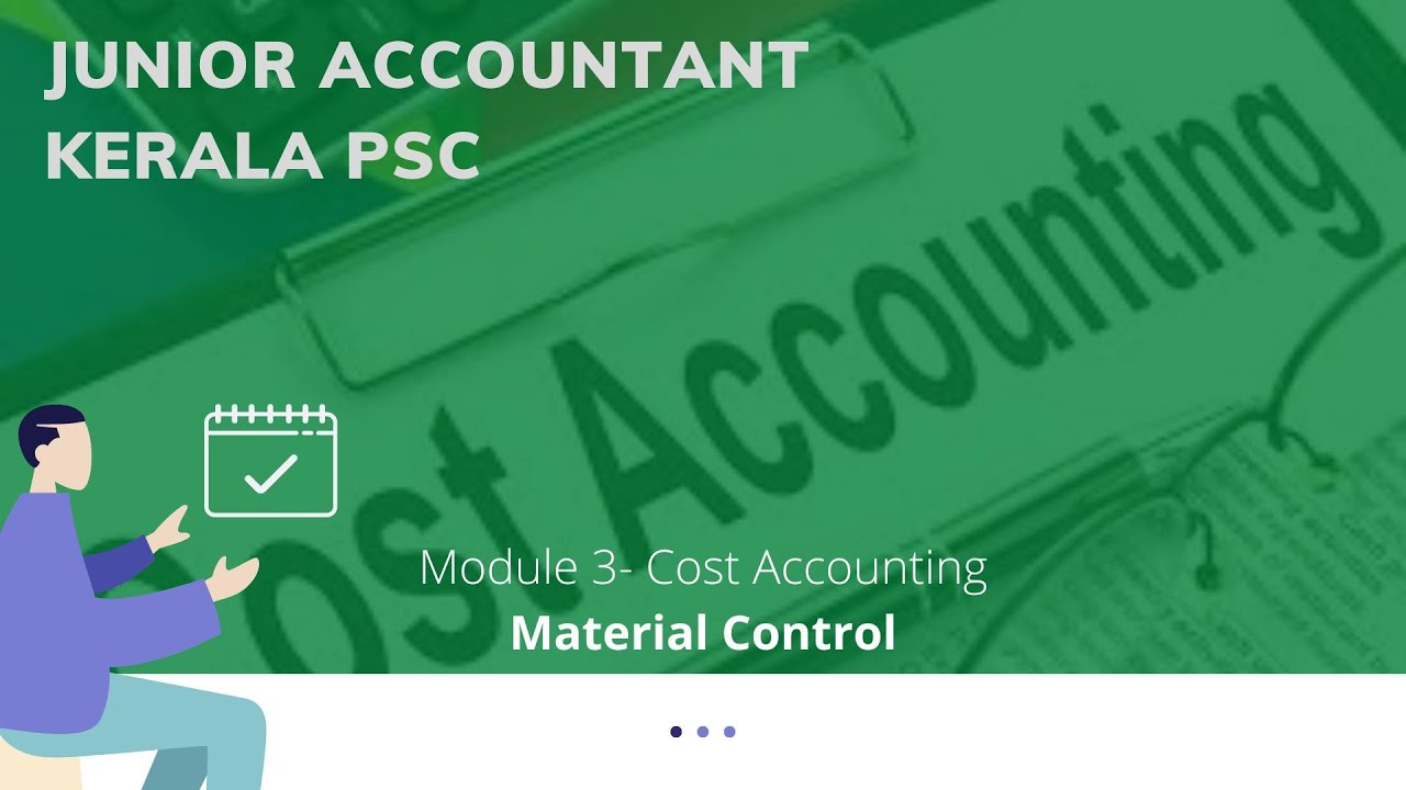 Cost Accountancy for Junior Accountant KPSC/Junior Accountant Subject Classes/  Material control