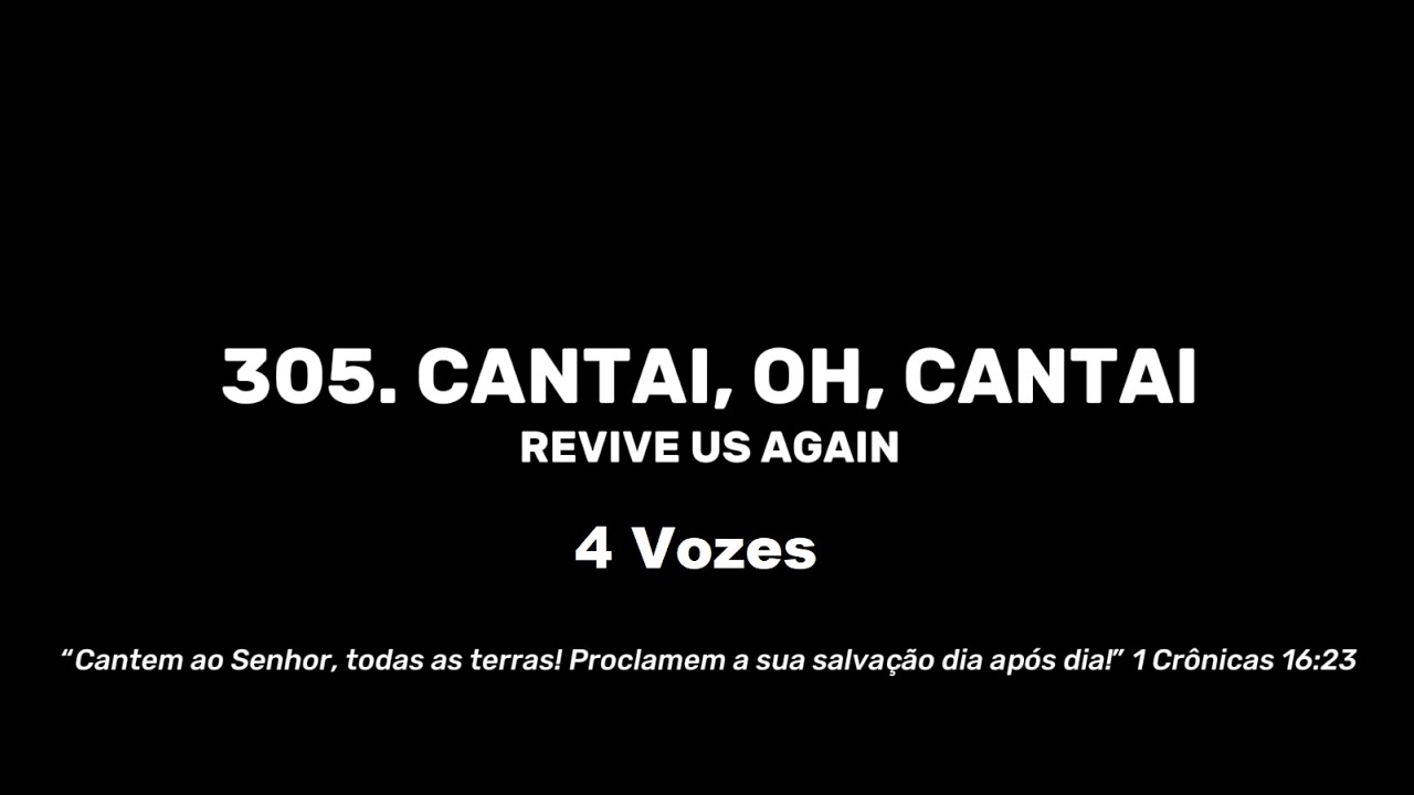 305. Cantai ó cantai - 4 Vozes