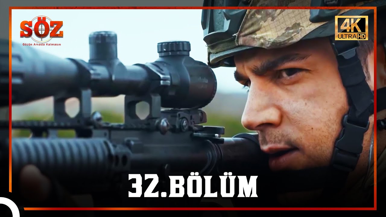 S&ouml;z | 32.B&ouml;l&uuml;m (4K)
