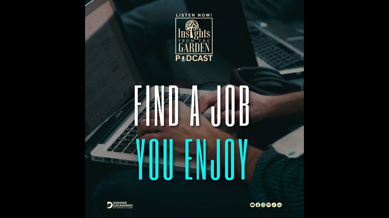 Find A JOB You Enjoy