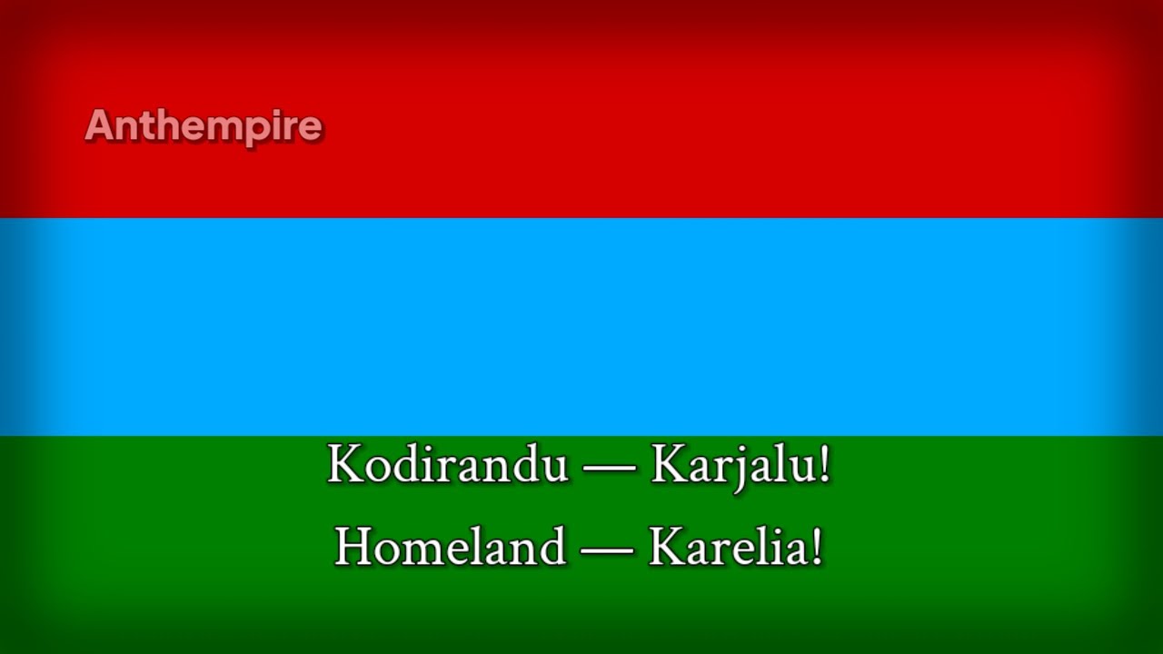 Anthem of Karelia in Karelian + 