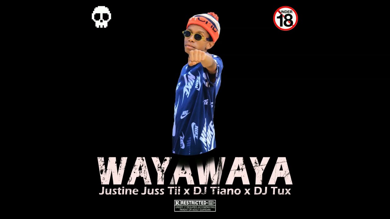 Justine Juss Tii - WayaWaya (ft. DJ Tiano & DJ Tux)