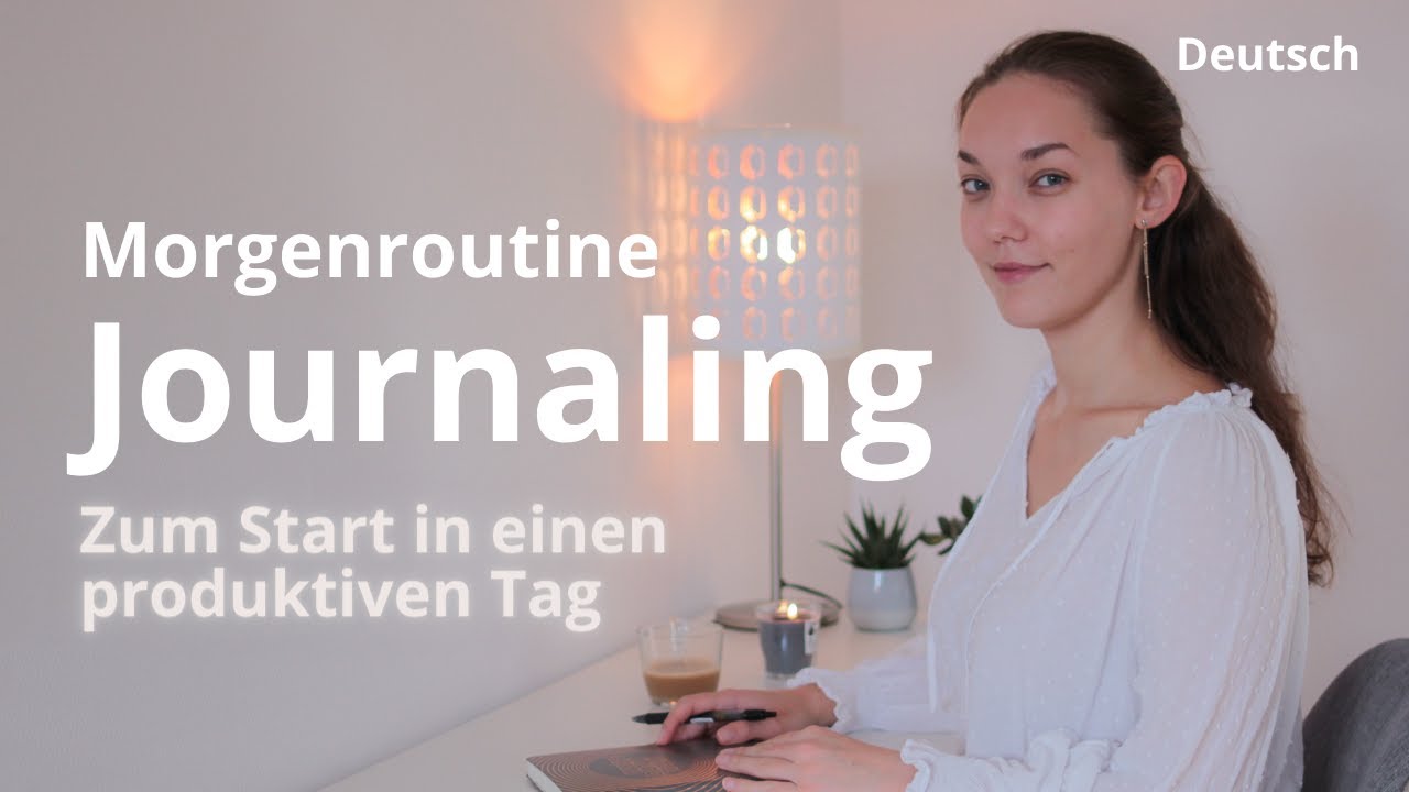 INTERAKTIV: Tagebuch schreiben für die Morgenroutine | Journaling Deutsch