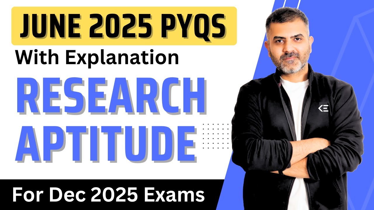 Research Aptitude | June 2025 PYQs with Explanation | For Dec 2025 Exams