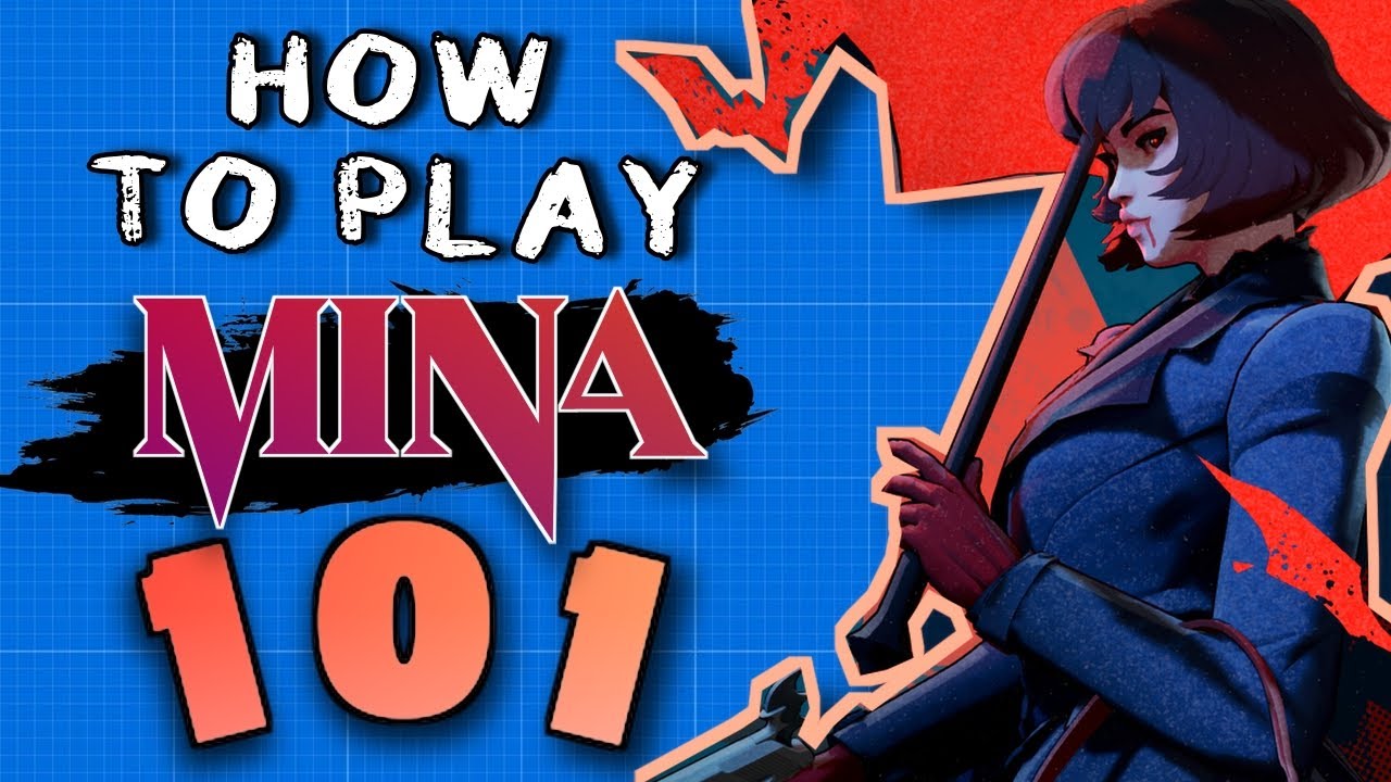 HOW TO PLAY MINA 101