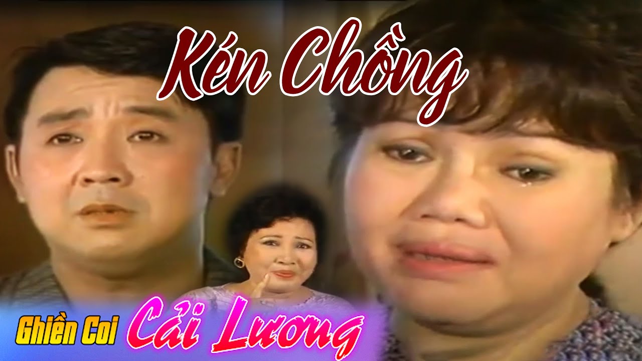 Cải Lương Hài Kén Chồng | Bảo Quốc Thanh Hằng Văn Chung  | Cải lương xã hội hay nhất