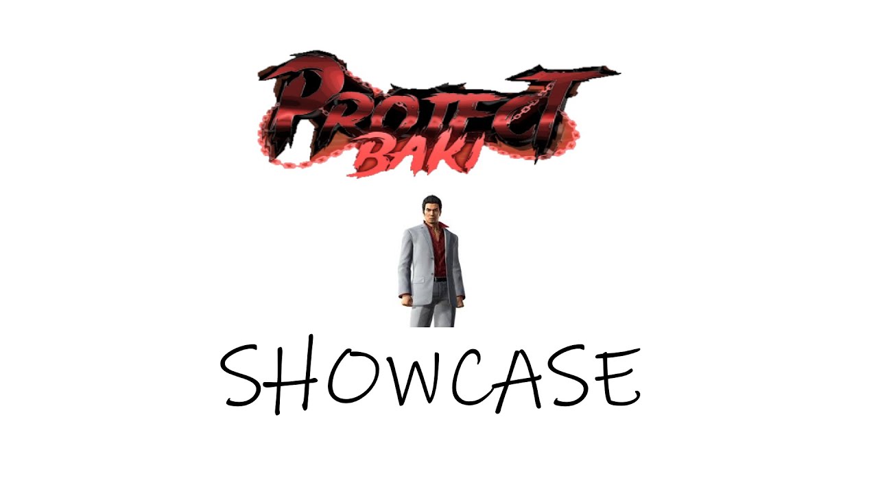 PROJECT BAKI 2 | Kiryu Showcase