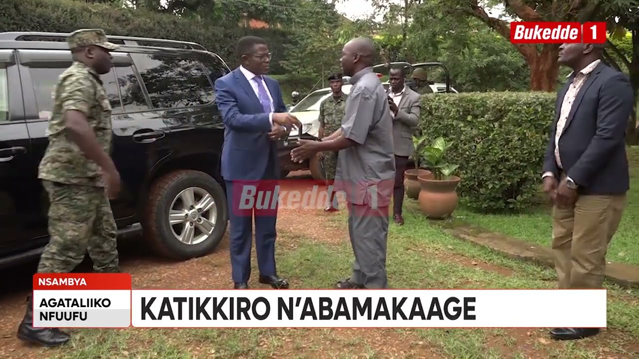 Agataliikonfuufu KATIKKIRO N'ABA MAKA GE BAKYALIDDE KALIDINAALI WAMALA