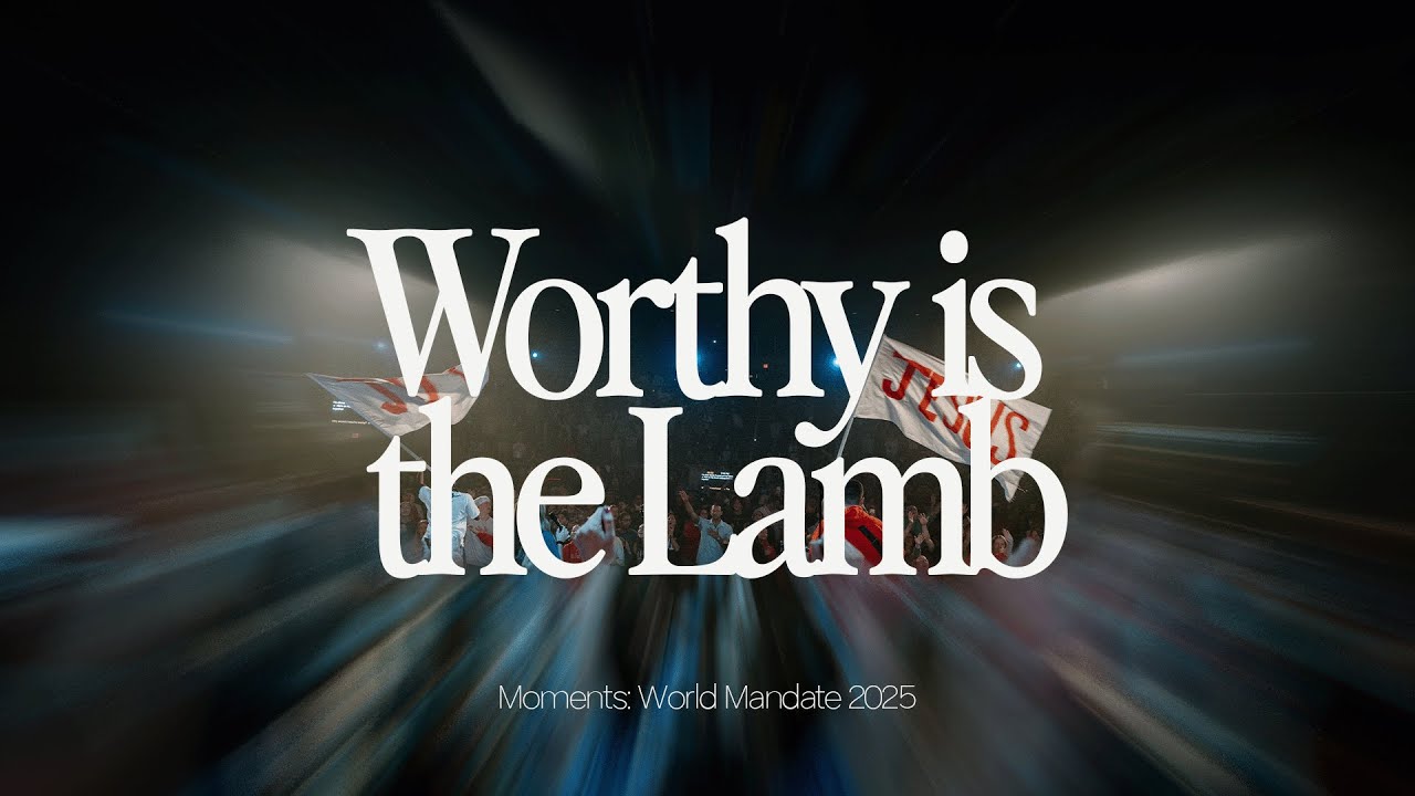 Worthy is The Lamb (Live at World Mandate) - Antioch Music