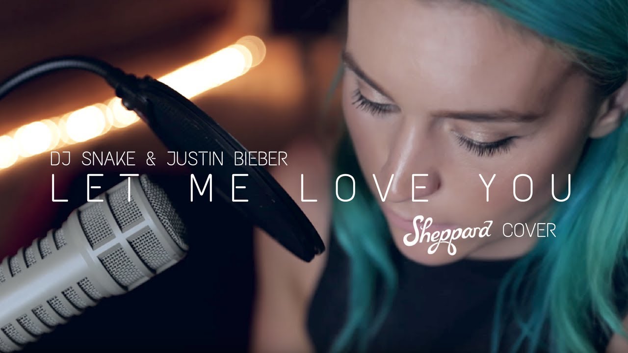 Sheppard - 'Let Me Love You' (Justin Bieber Cover)