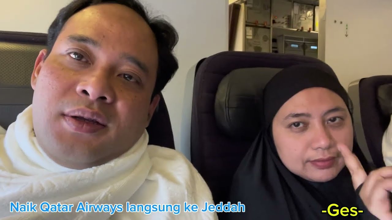 UMROH MANDIRI NAIK QATAR AIRWAYS ||  JAKARTA - DHOHA - JEDDAH || PART 2