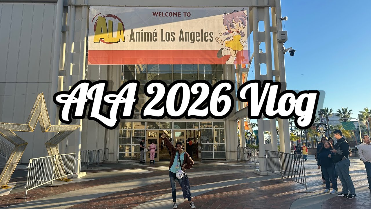 Anime Los Angeles 2026 Vlog