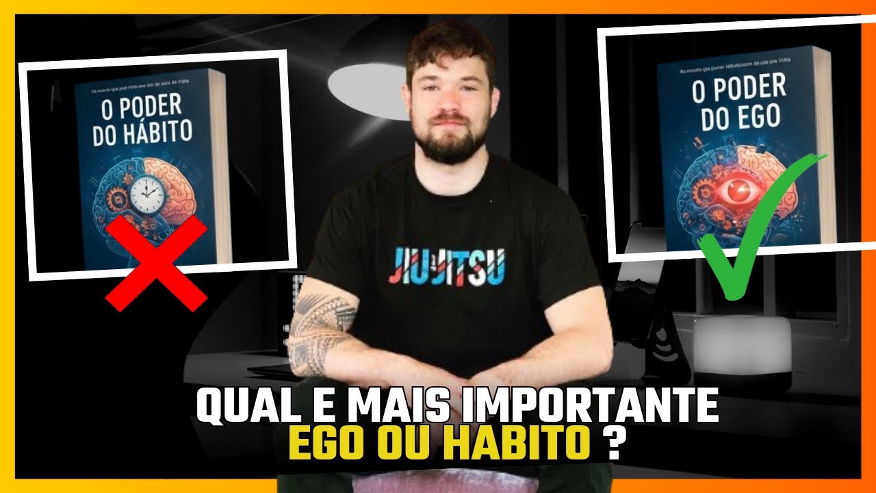 Qual é melhor o poder do hábito ou poder do ego ??  Ego é melhor na minha opinião | entenda!!! 