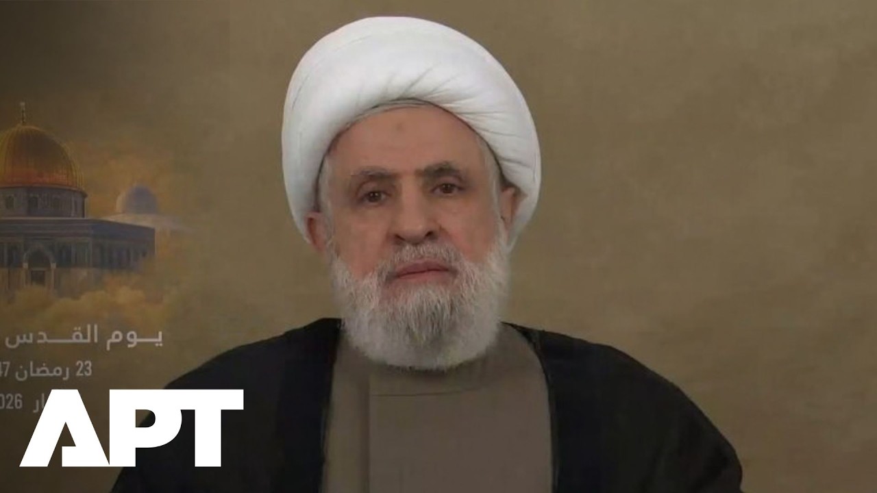 &ldquo;We Are Fully Prepared for a Prolonged Battle,&rdquo; Hezbollah Chief Naim Qassem Warns | APT