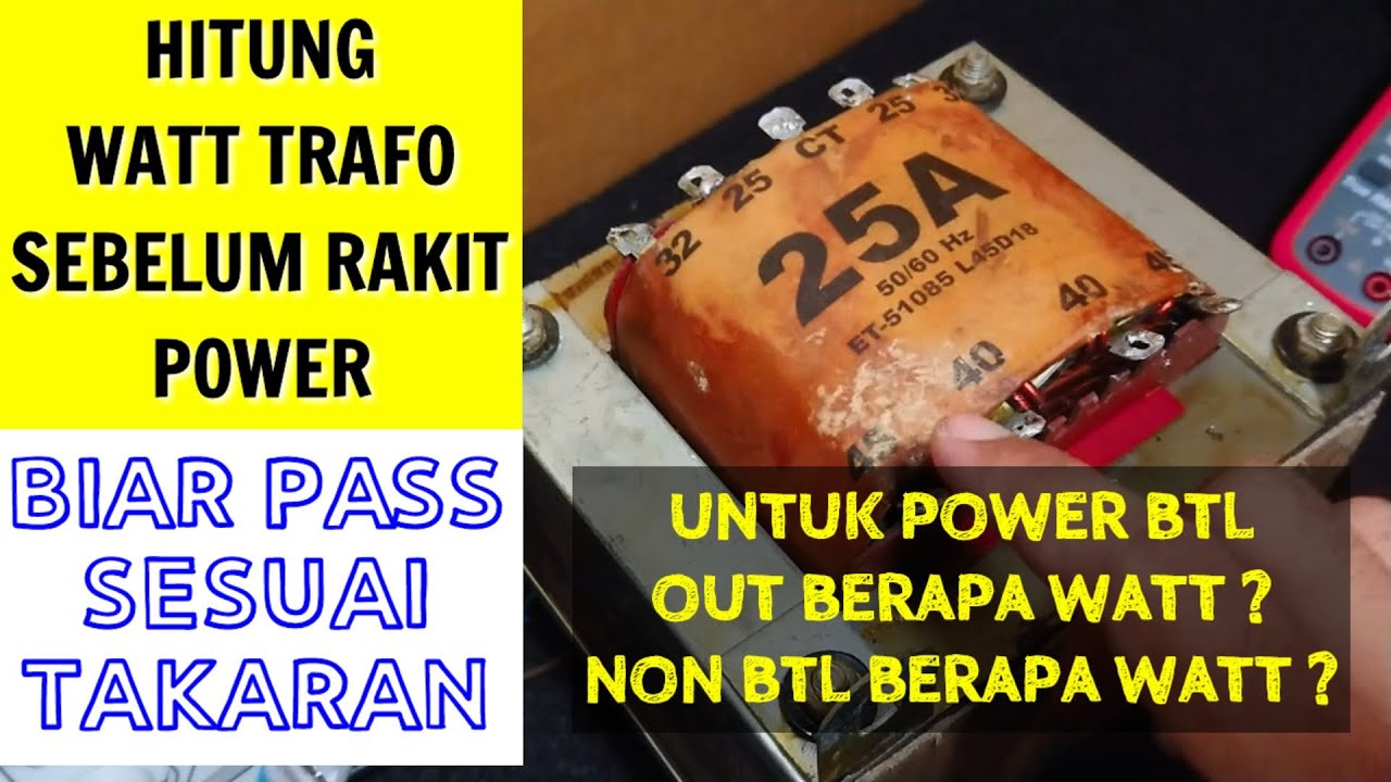 Cara Menghitung Daya Watt TRAFO Yang Benar