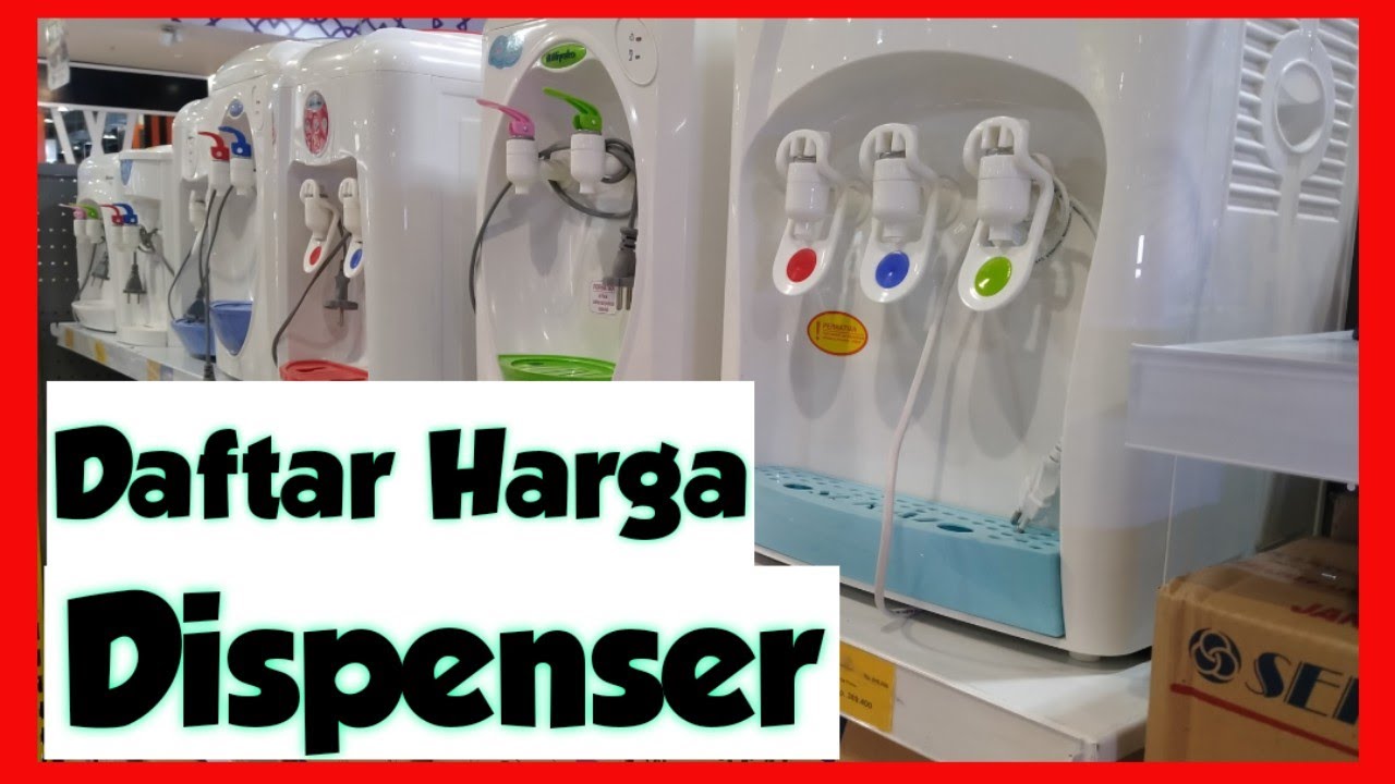 Harga Dispenser Semua Merk