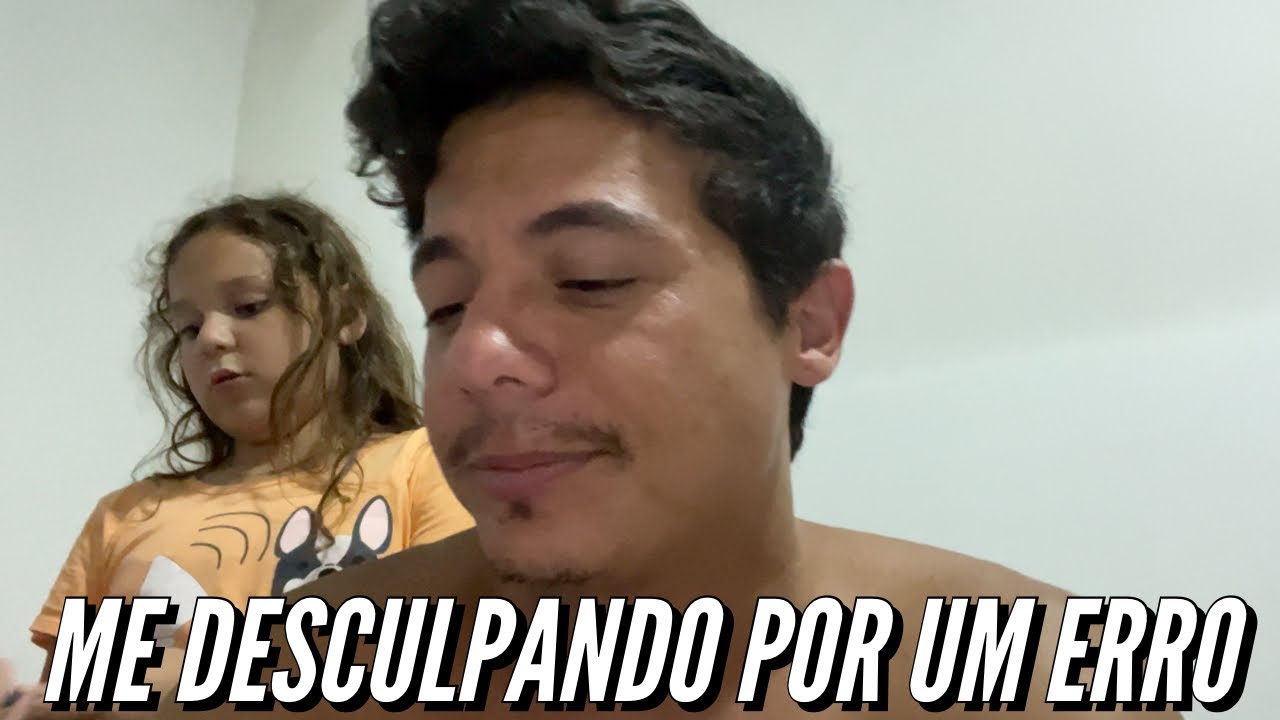 ME DESCULPANDO POR UM ERRO