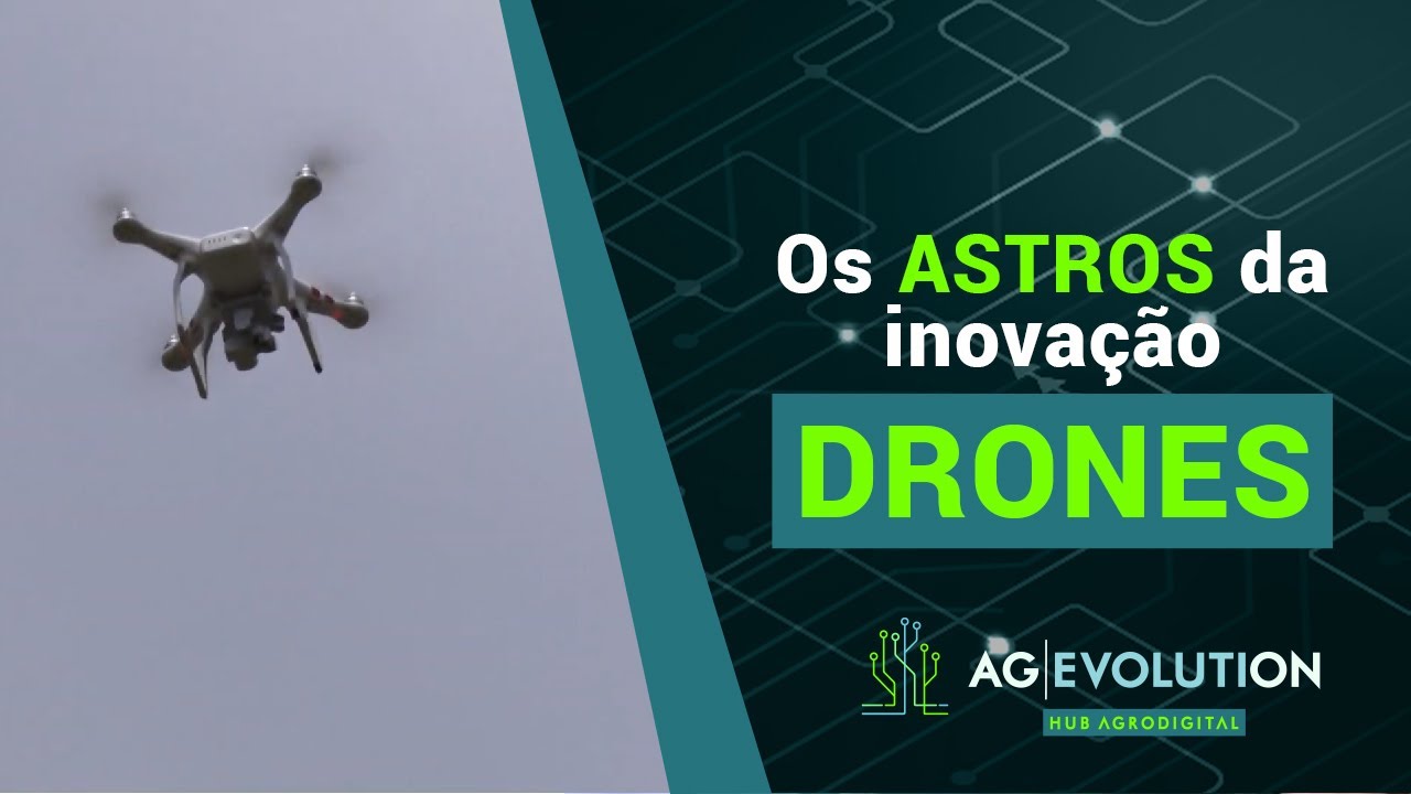 Drones no Agro 4.0 | Boletim AgEvolution