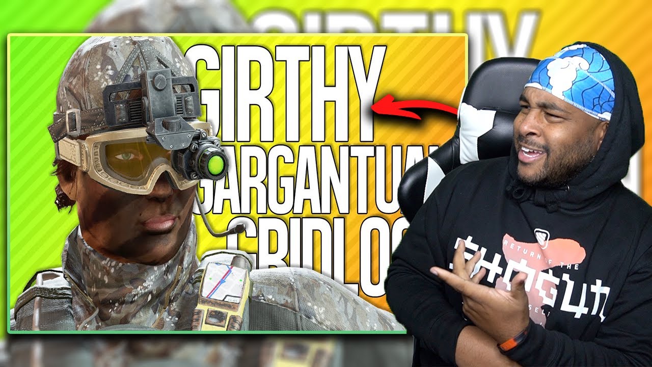 I NEED ME A GIRTHY GARGANTUAN GRIDLOCK | Rainbow Six Siege ( TheRussianBadger )