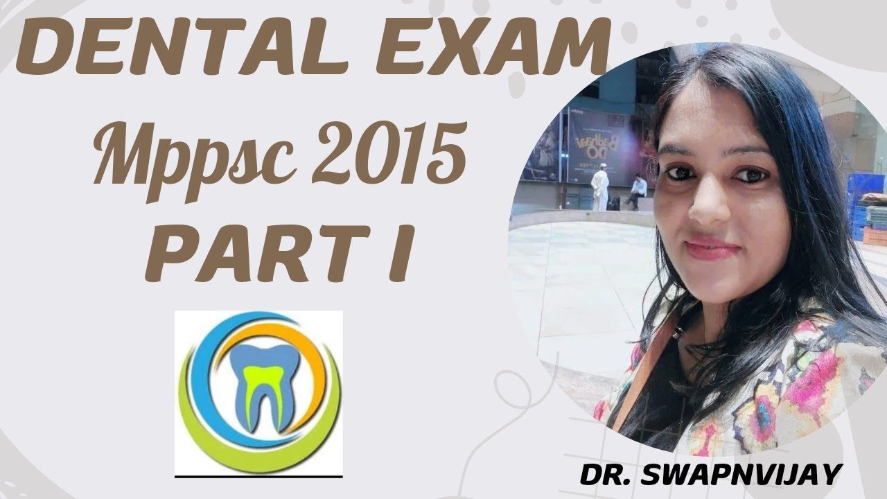 solved Questions for success of upcoming mppsc dental exam