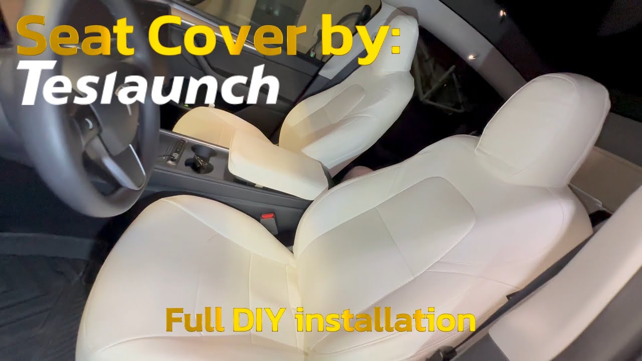 Tesla Seat Cover Installation by #Teslaunch