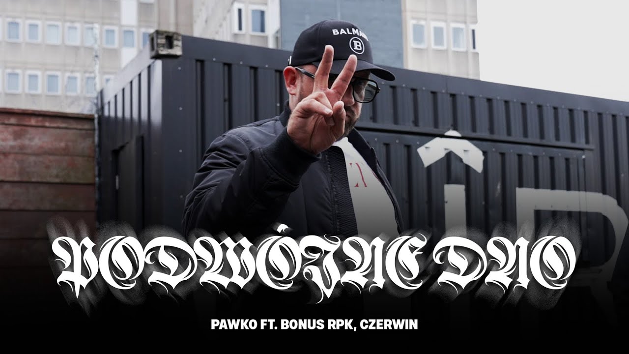 Pawko x Bonus RPK x Czerwin- PODWÓJNE DNO  (Official Video)