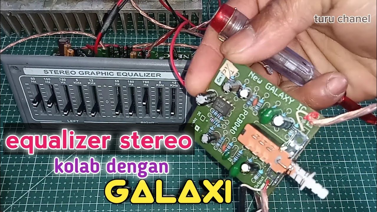 Cara Pasang GALAXI ke EQUALIZER STEREO Power Amplifier