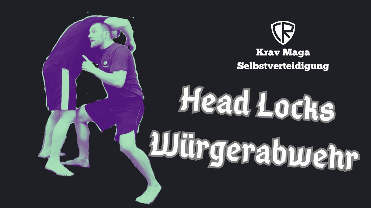 Krav Maga Selbstverteidigung - Head Locks, Schwitzkasten und Würgerabwehr - Training und Tutorials
