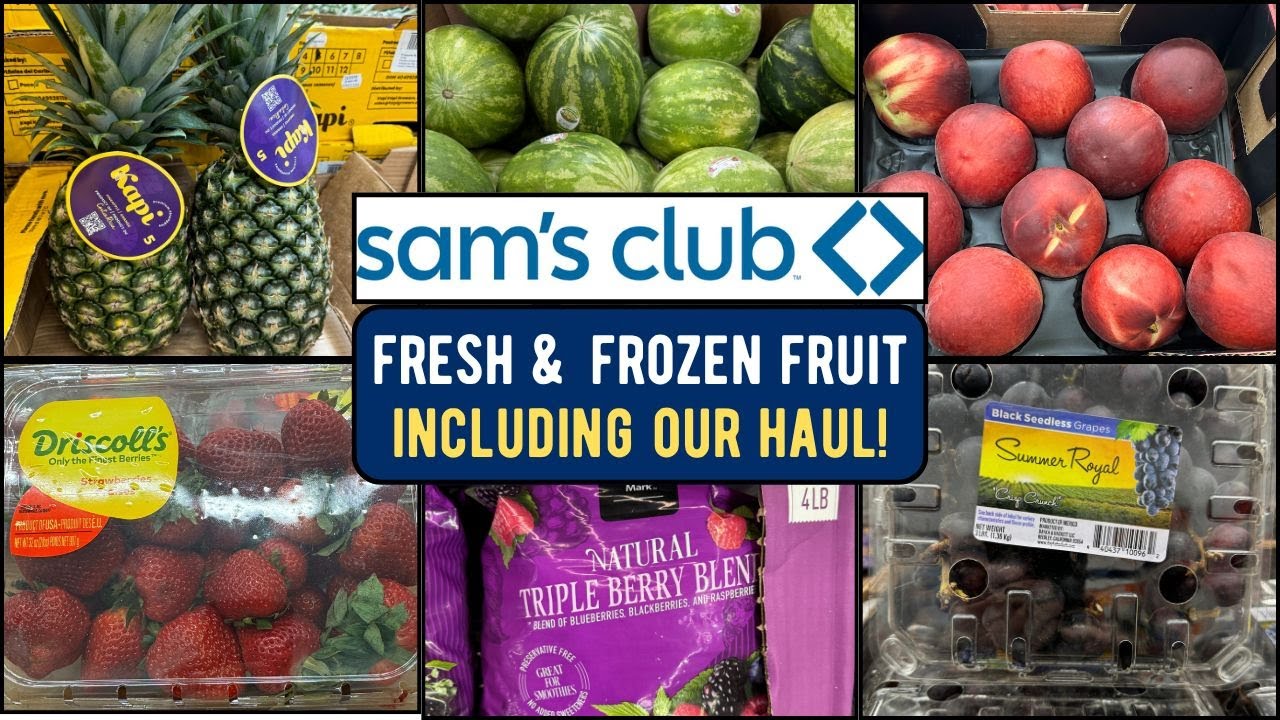 SAM'S CLUB FRESH & FROZEN FRUIT ~ CHECK OUT OUR HAUL!