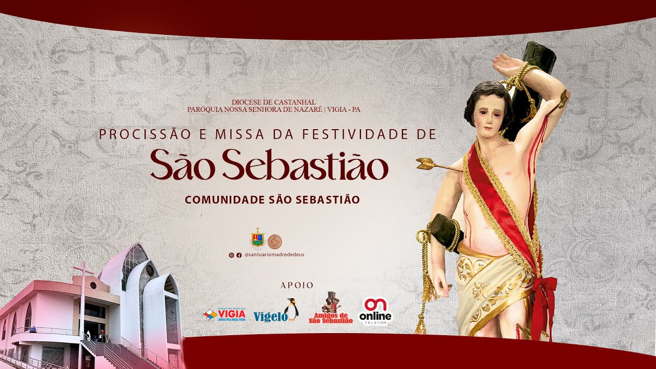 PROCISSÃO E MISSA DA FESTIVIDADE DE SÃO SEBASTIÃO | PARÓQUIA NOSSA SENHORA DE NAZARÉ | 20/01/2026