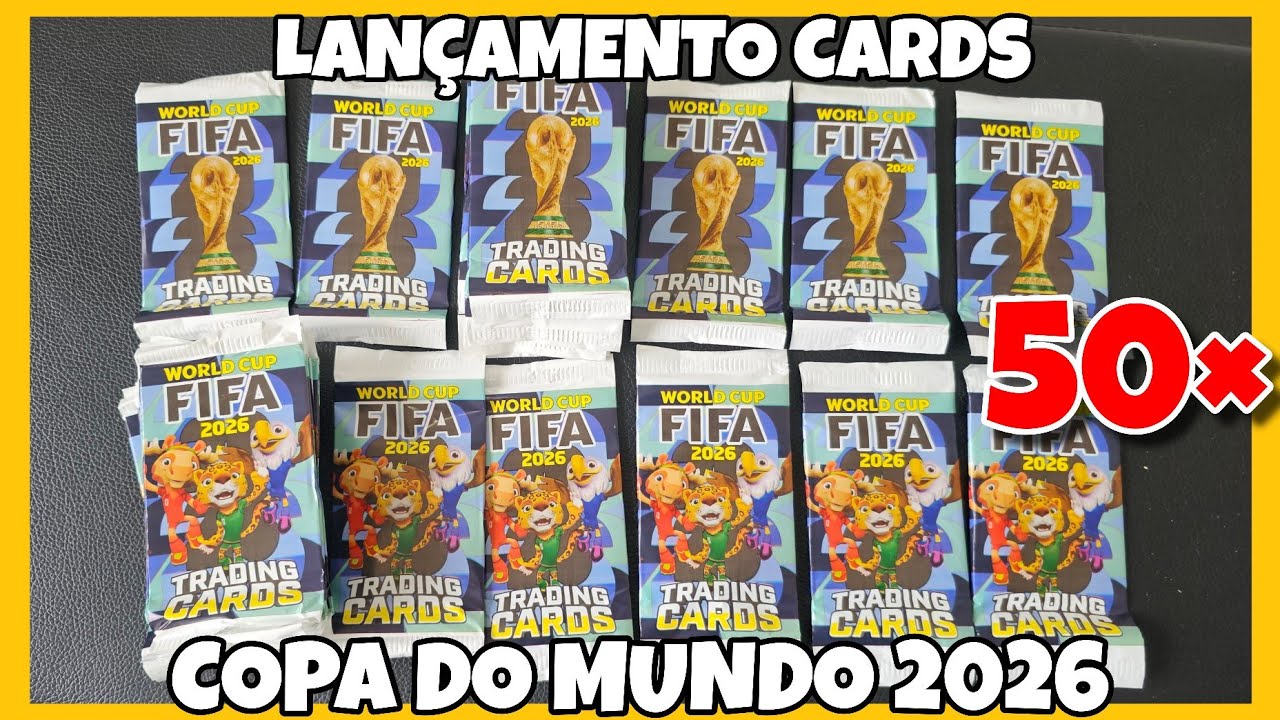 LANÇAMENTO: ABRINDO CARDS DA COPA DO MUNDO 2026 