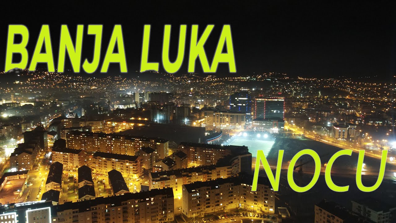 Nocna hyperlapse vožnja iznad Banja Luke 4k