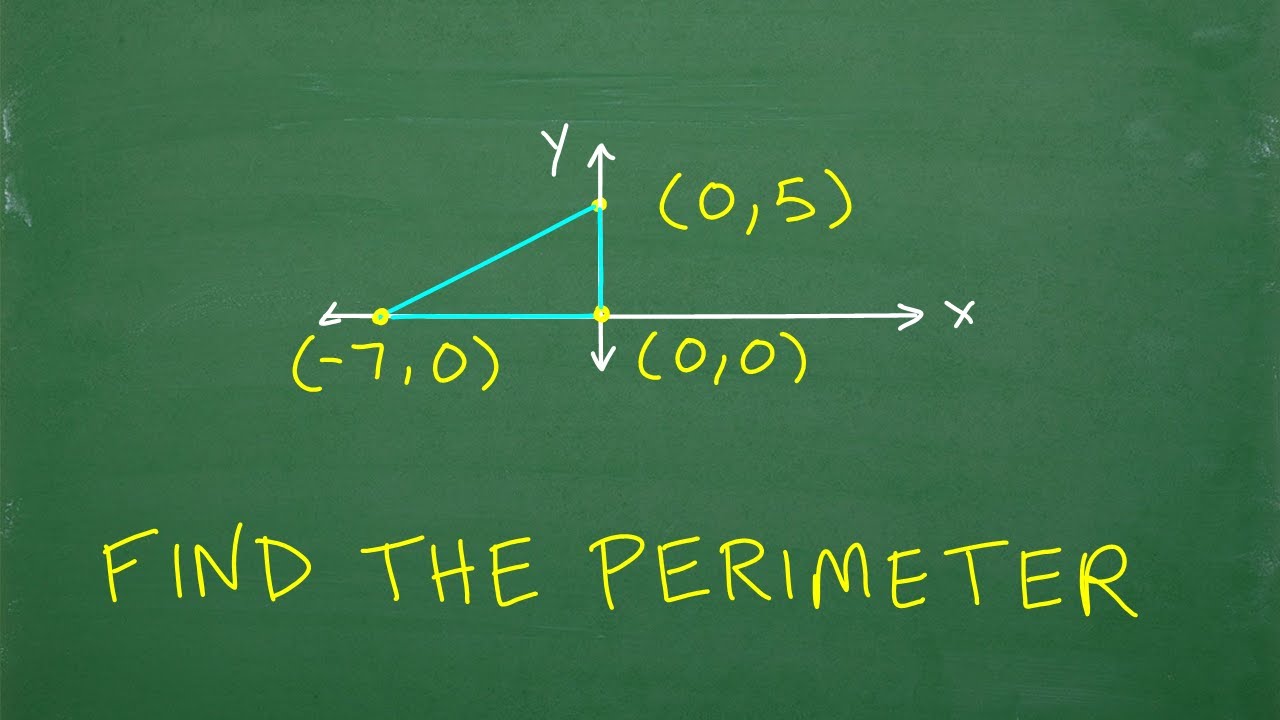 Find the perimeter of a triangle with vertices (0,0), (0, 5), (-7, 0)