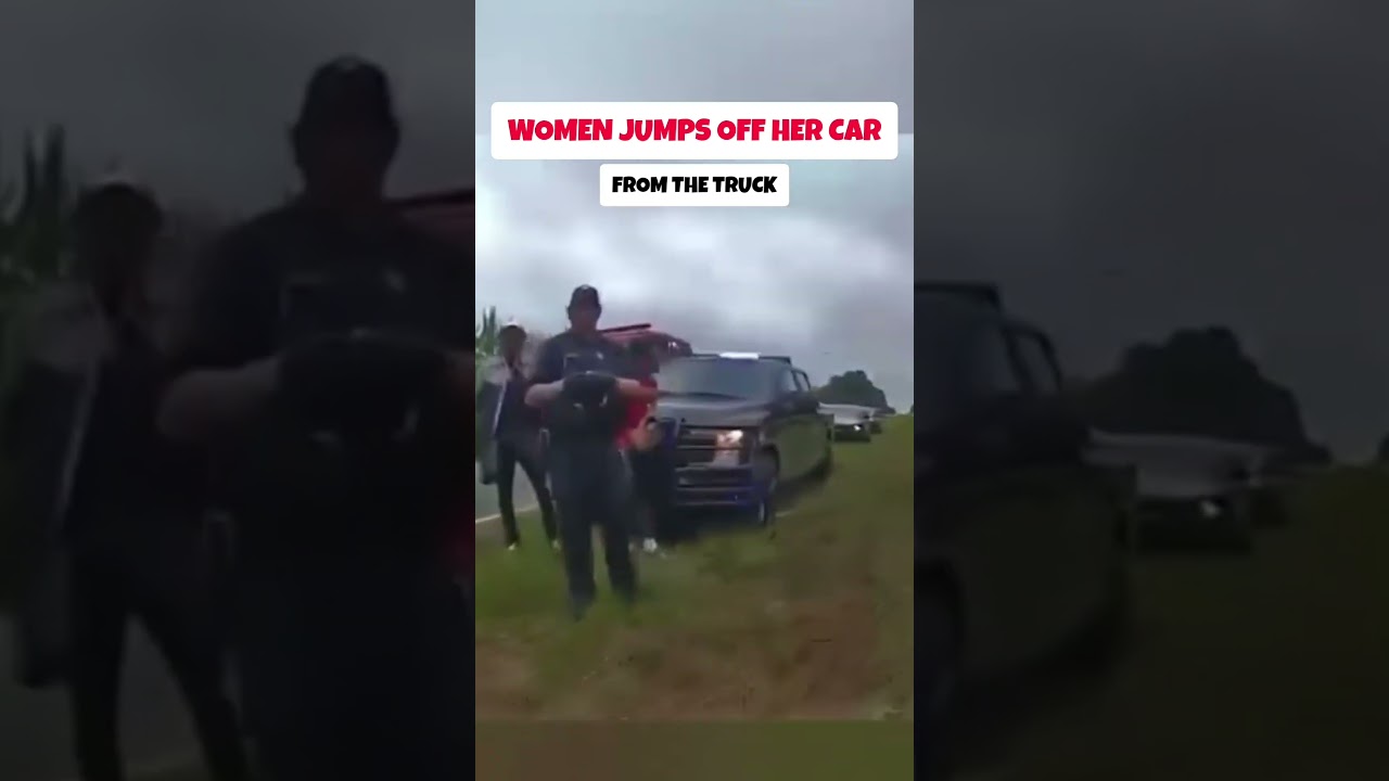 Women Jumps Off Her Car From Truck
