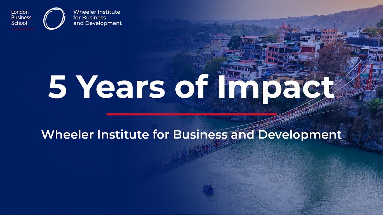 5 Years of Impact | Wheeler Institute for Business and Development