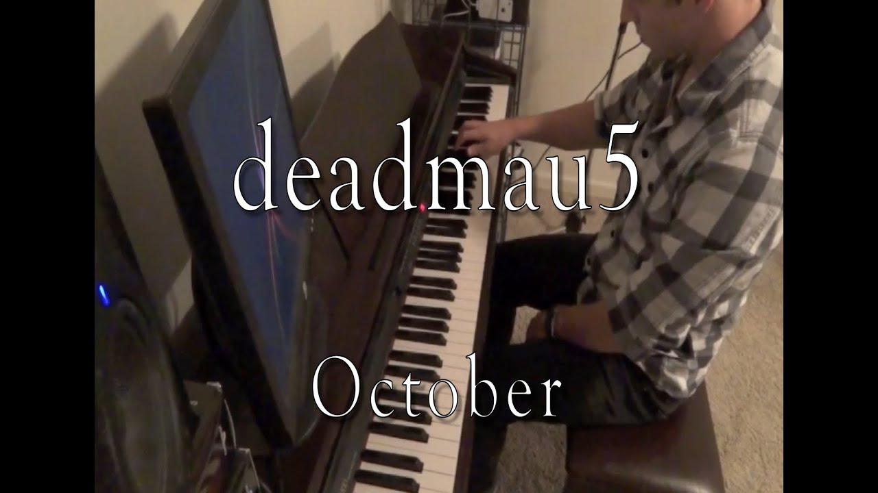 deadmau5 - October (Evan Duffy Piano Cover)