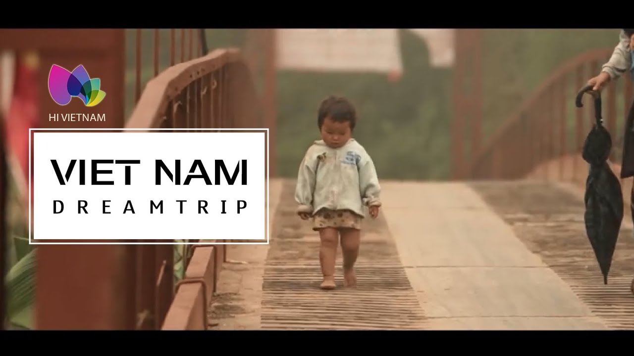 VIETNAM - Dream Trip