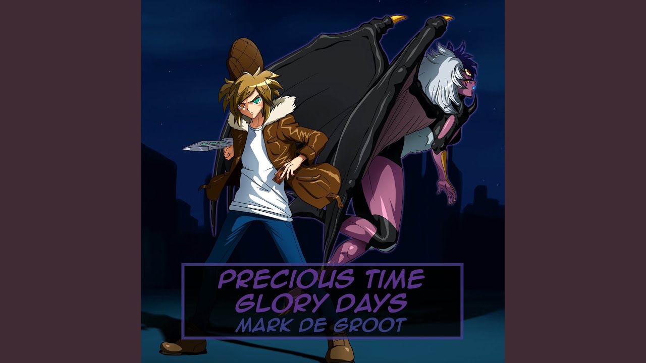 Precious Time, Glory Days (From 