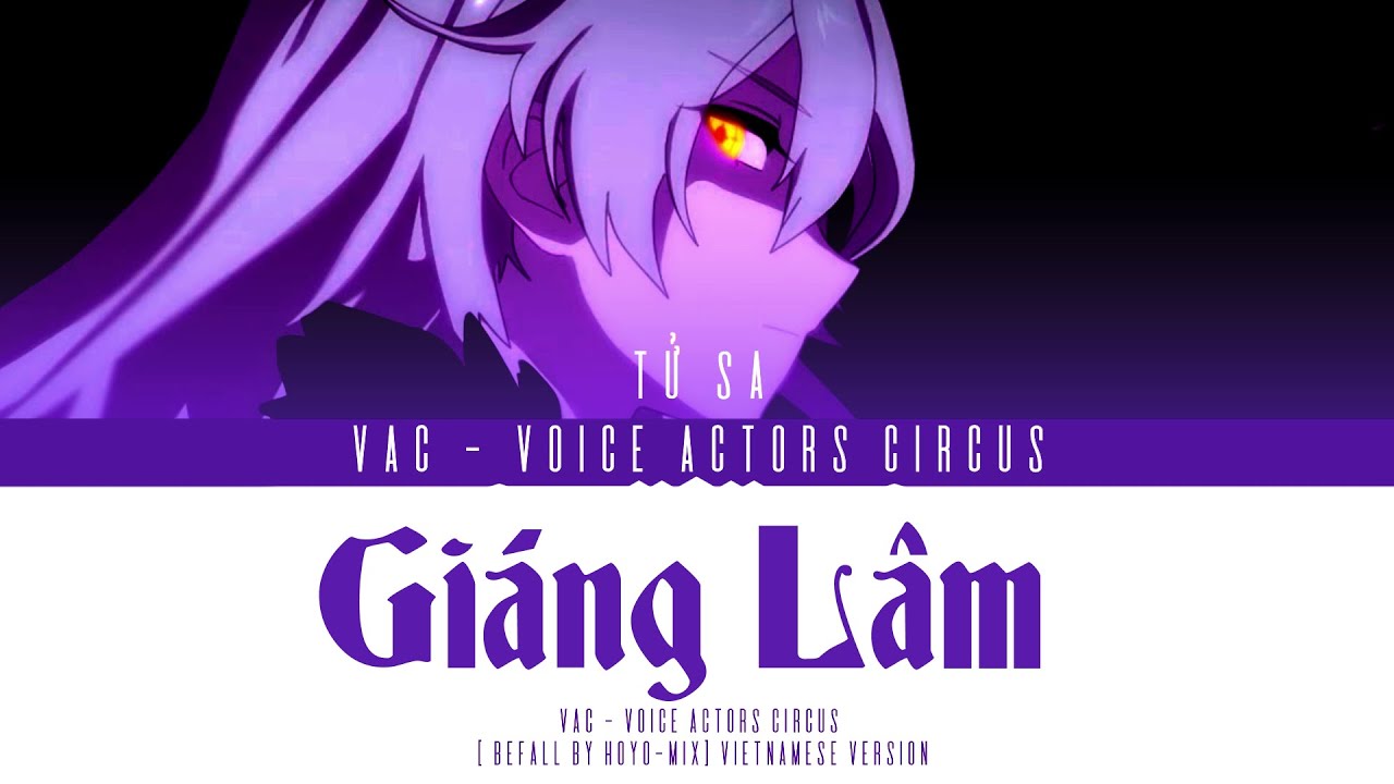 Giáng Lâm - Befall - Ca khúc ấn tượng Honkai Impact 3rd Việt Hoá