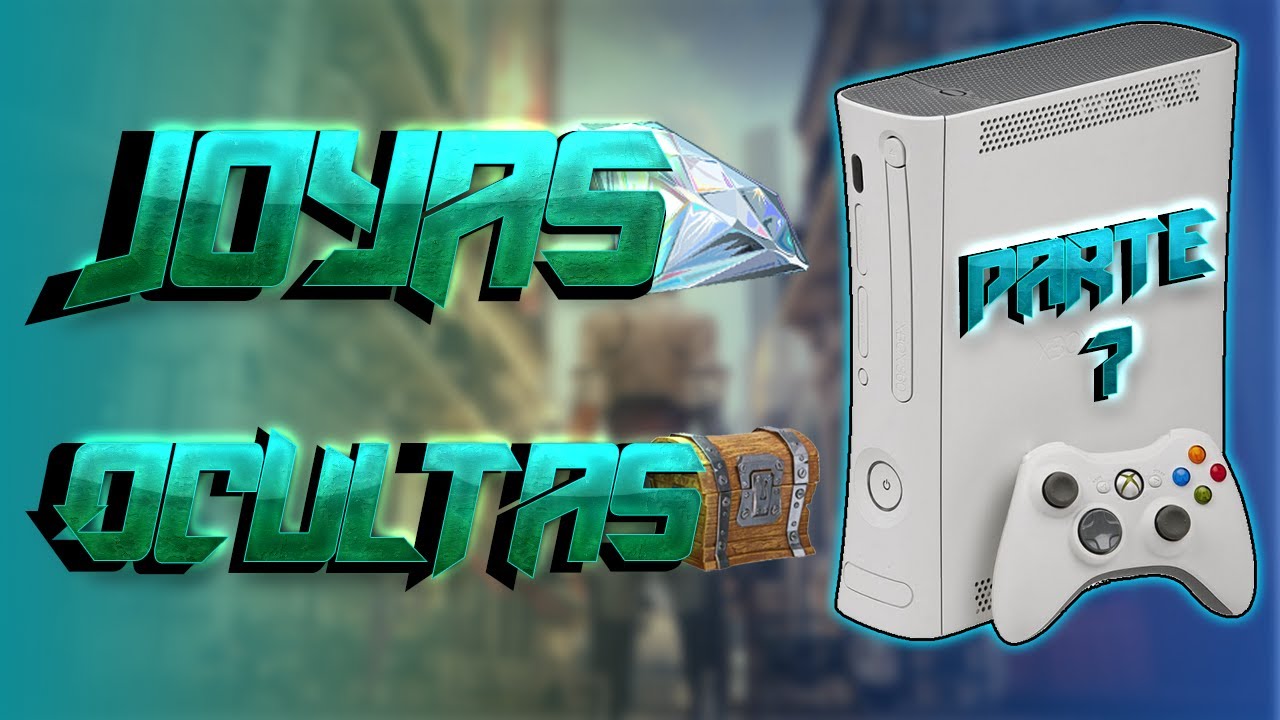 !!!JOYAS OCULTAS DE XBOX 360!!! | Juegos BUENOS POCO Conocidos | Parte 7