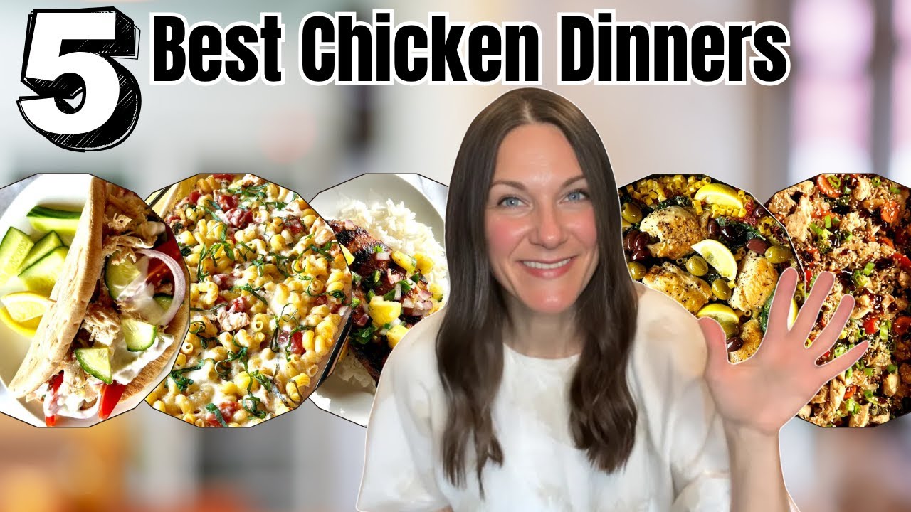 BEST OF CHICKEN DINNERS from my channel | Easy Chicken Dinners perfect for summer