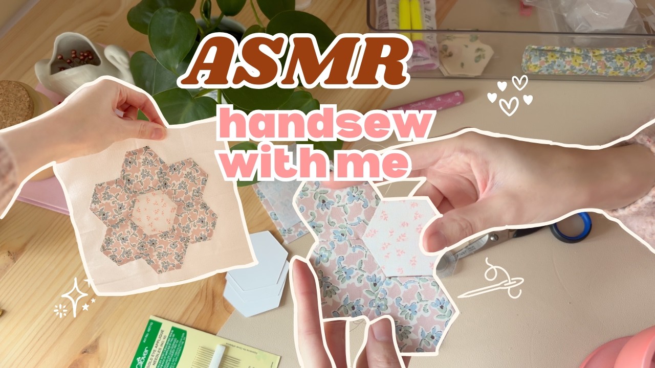 ASMR Handsewing & Chatting | English Paper Piecing ✂️