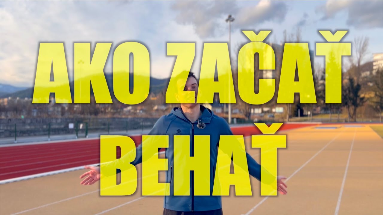 AKO ZAČAŤ BEHAŤ | Ak chceš začať behať, stačí ti len jedna vec...