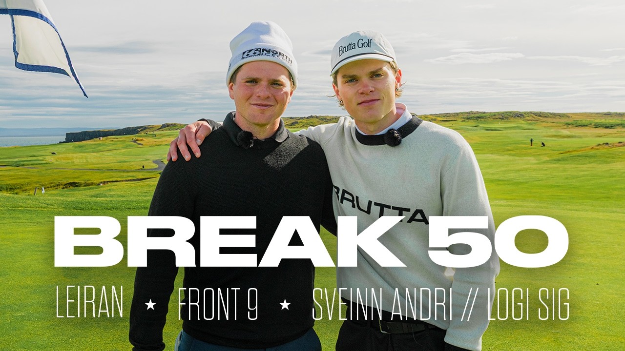 BREAK 50 | Sveinn Andri & Logi Sig (front9)