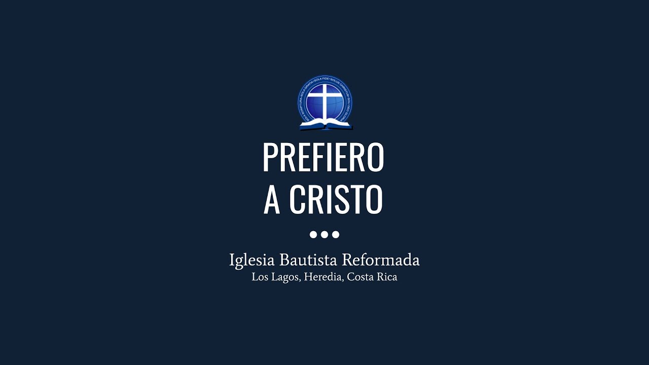 Prefiero a Cristo